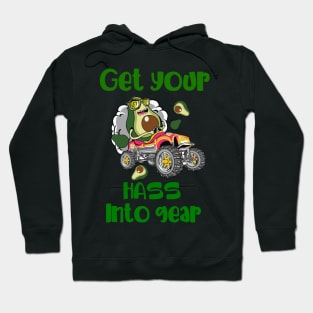 Get Your Hass Into Gear Hoodie